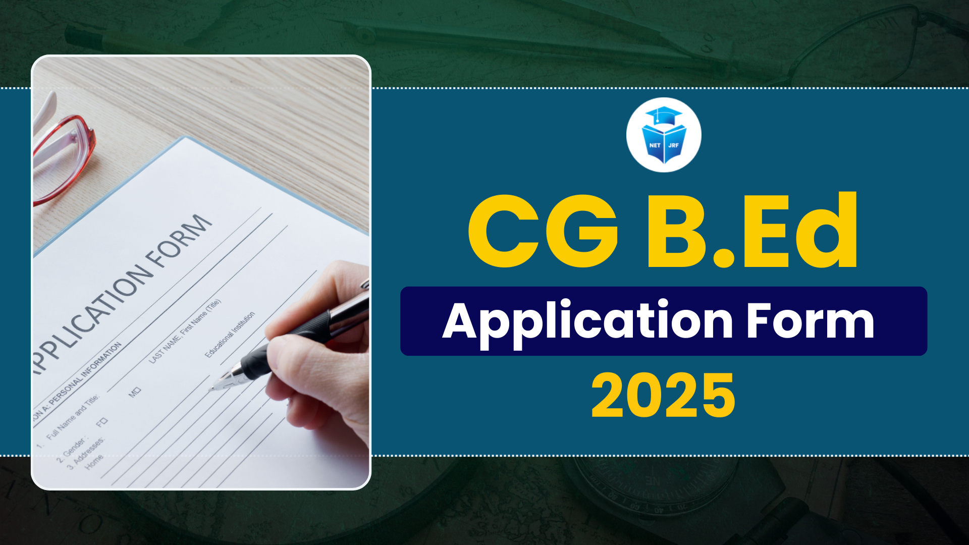 CG B Ed Application Form 2025 Released Apply Link Available Here 