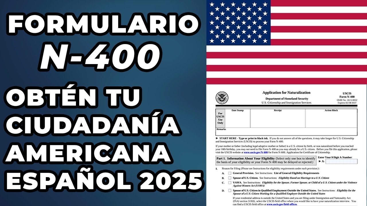 C mo Llenar El Formulario N 400 Aplicac on Para Naturalizaci n Como Ciudadano Americano