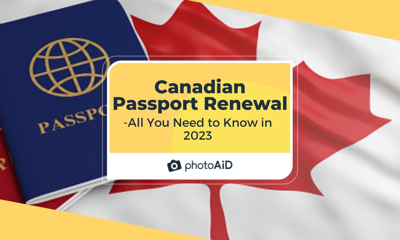 Canadian Passport Renewal Do You Need A New Photo amp More 