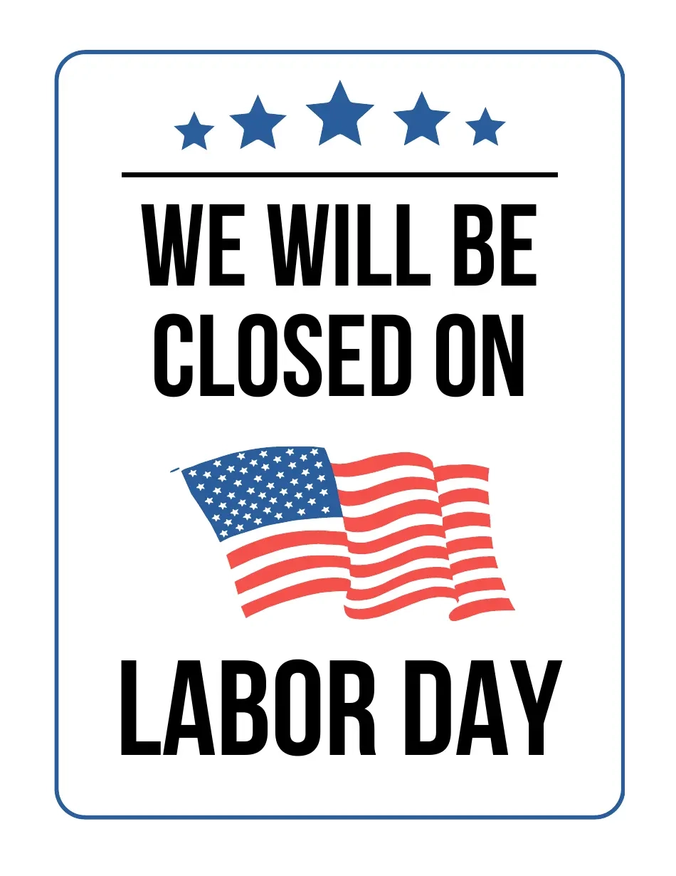 Free Printable Labor Day Closed Sign Template