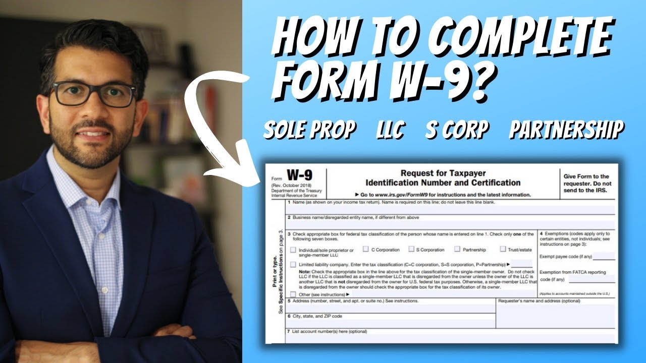 How To Complete Form W 9 For Sole Prop LLC S Corp amp Partnership