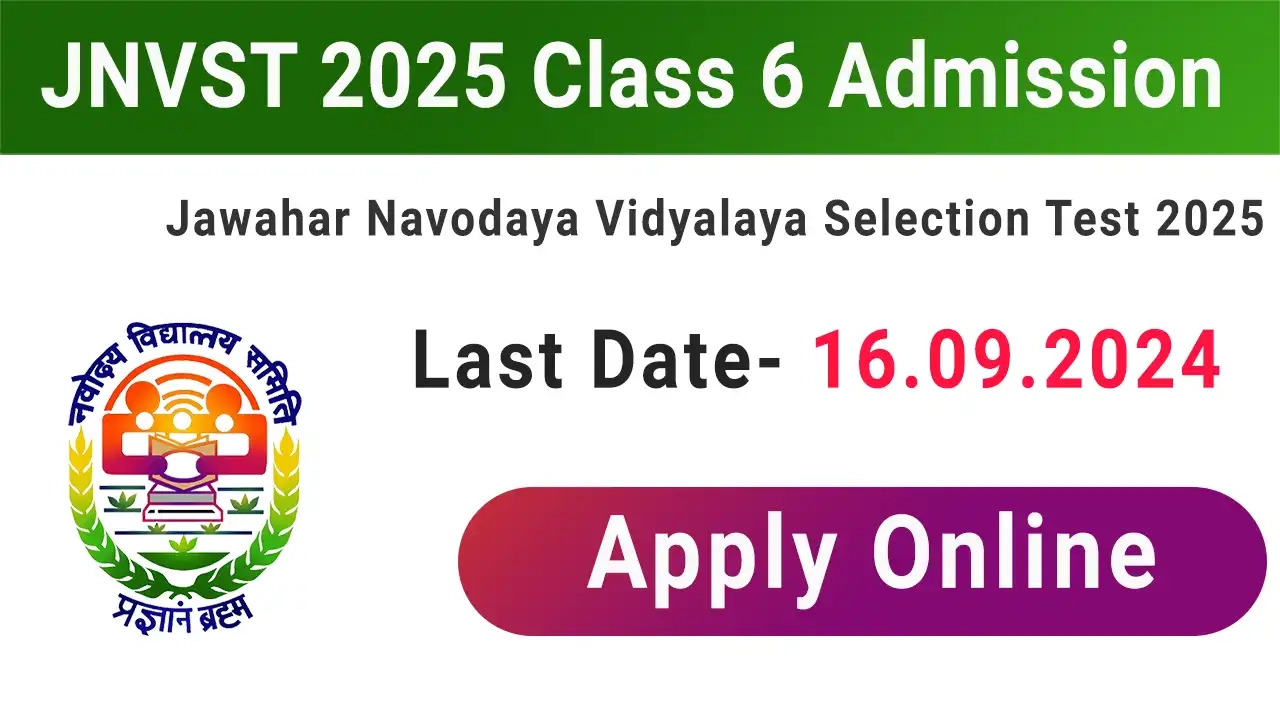 JNVST 2025 Class 6 Admission Apply Online Navodaya gov in