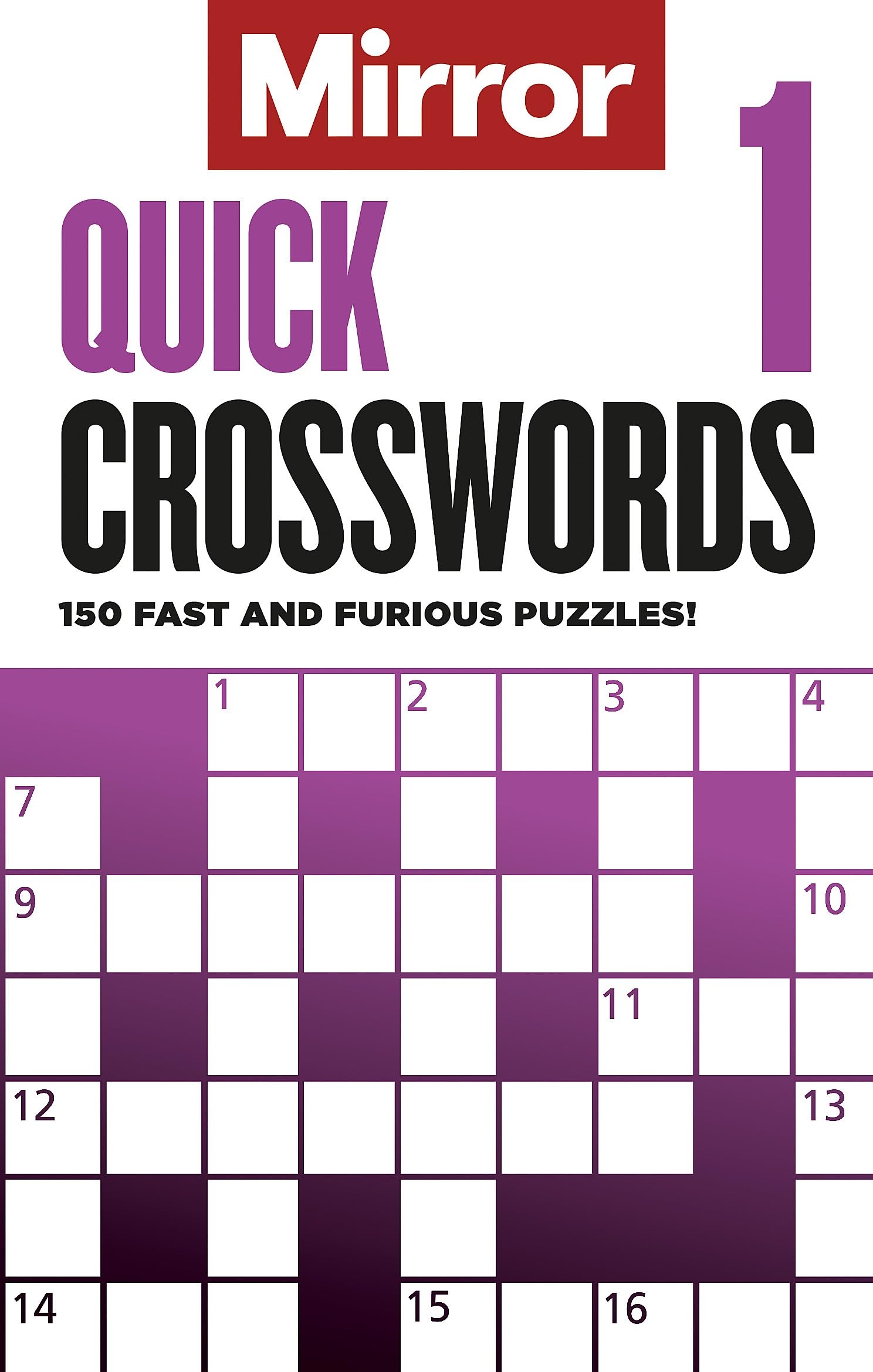 The Mirror Quick Crosswords 1 150 Fast And Furious Puzzles Daily Mirror Reach PLC Amazon de Books