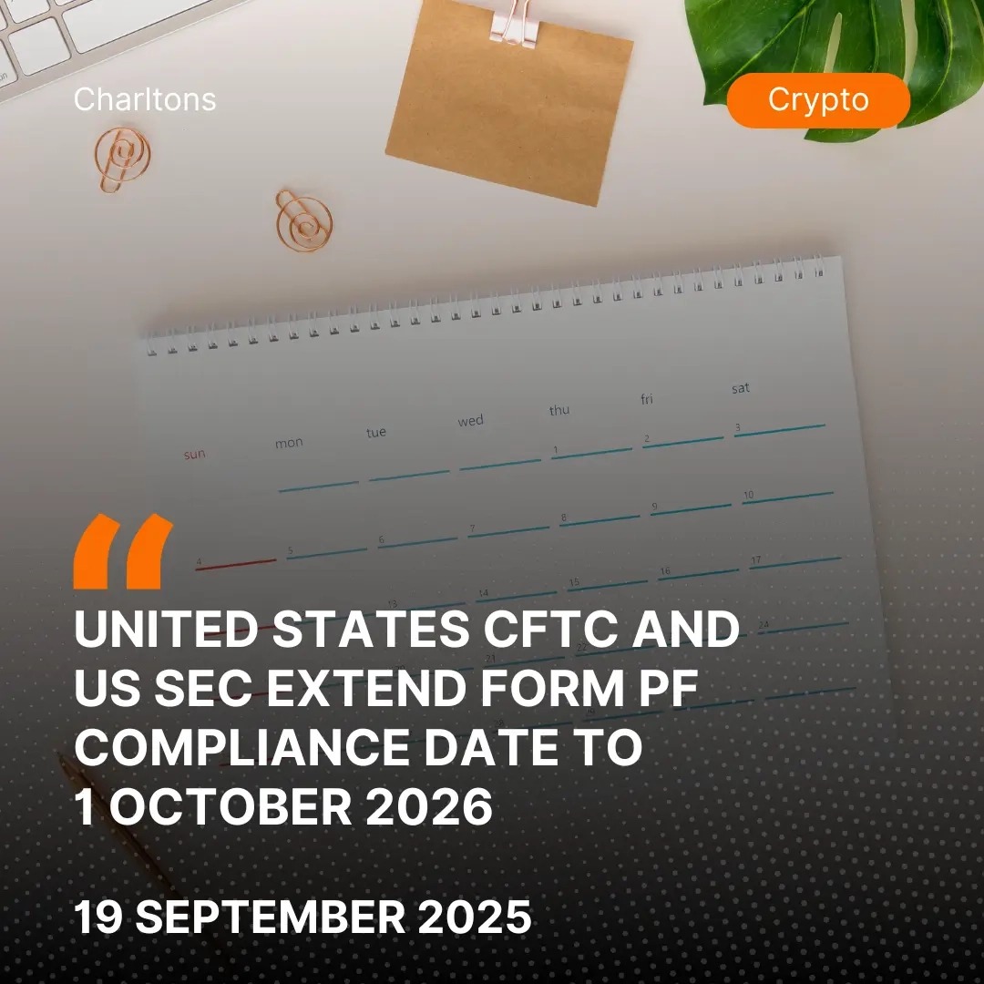 United States CFTC And US SEC Extend Form PF Compliance Date To 1 